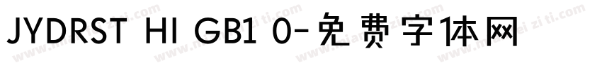 JYDRST HI GB1 0字体转换